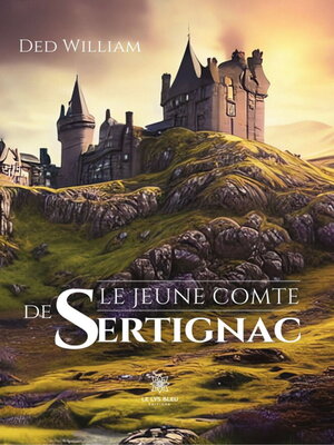 cover image of Le jeune comte de Sertignac